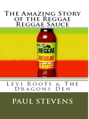 cover image of The Amazing Story of the Reggae Reggae Sauce